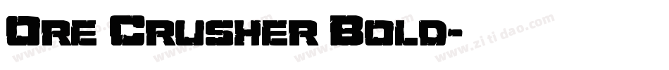 Ore Crusher Bold字体转换